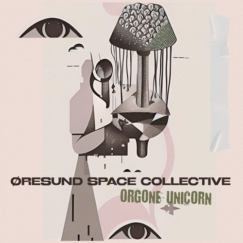 ORESUND SPACE COLLECTIVE / ORGONE UNICORN