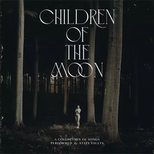 STATE FAULTS / ステイト・フォールト / CHILDREN OF THE MOON (2LP)