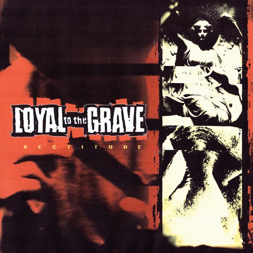 LOYAL TO THE GRAVE / ロイヤルトゥザグレイヴ / RECITITUDE (12")