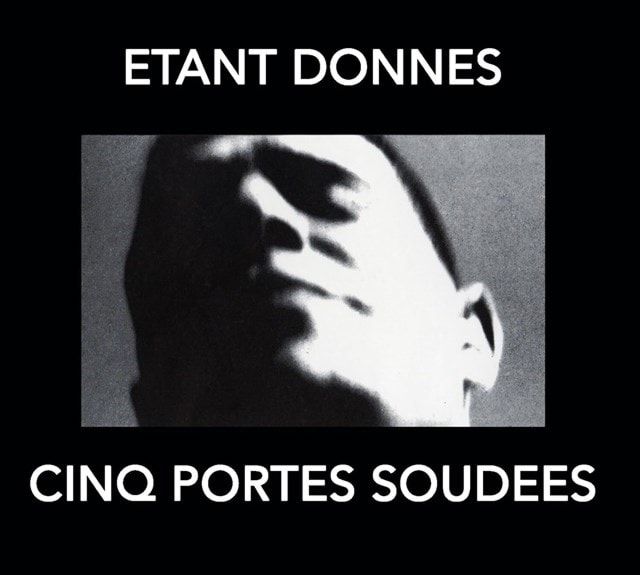 ETANT DONNES / エタン・ドネ / CINQ PORTES SOUDEES