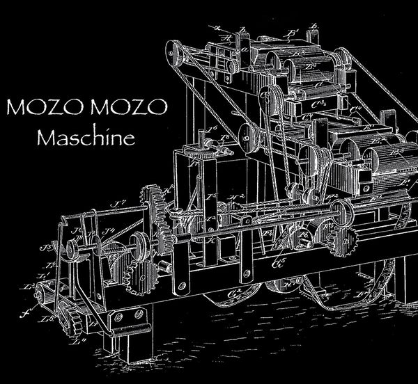 MOZO MOZO / MASCHINE