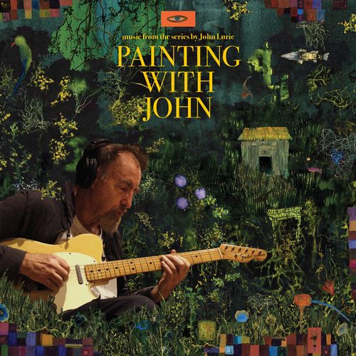 Painting With John(Music From The Original TV Series)(2LP/180G)/JOHN  LURIE/ジョン・ルーリー/ジョン・ルーリー(ラウンジ・リザーズ)の2024年新作｜JAZZ｜ディスクユニオン・オンラインショップ｜diskunion.net