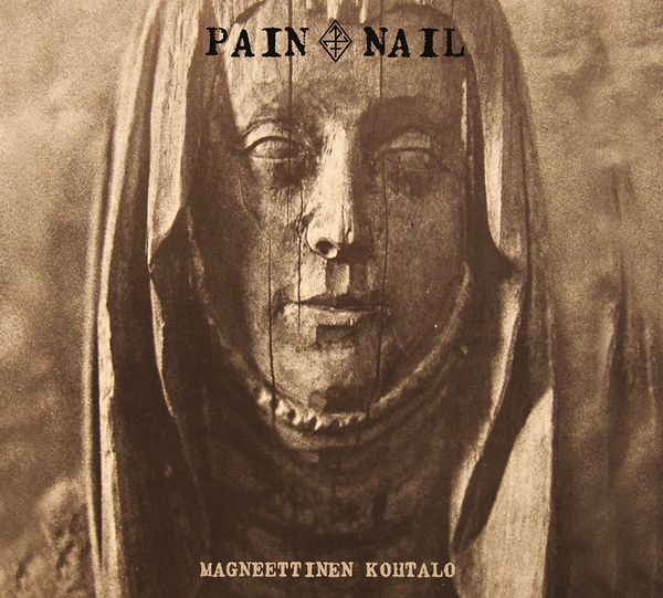 PAIN NAIL / MAGNEETTINEN KOHTALO (CD)