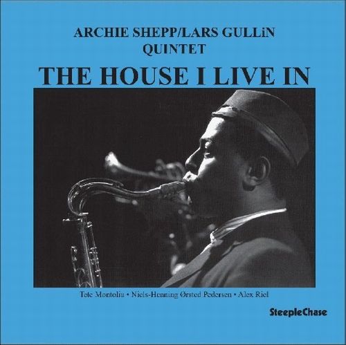 ARCHIE SHEPP / アーチー・シェップ / House I Live In(LP/180G)