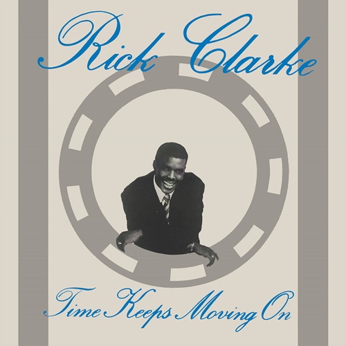 FREDRICK CLARKE / フレデリック・クラーク / TIME KEEPS MOVING ON (LP)