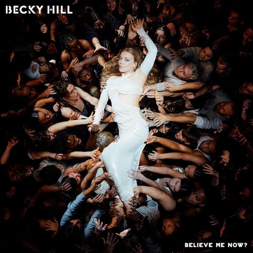 BECKY HILL / ベッキー・ヒル / BELIEVE ME NOW? [CD]