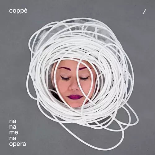 COPPE' / na na me na opera解説付