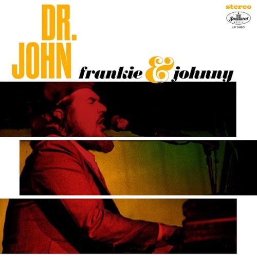 DR. JOHN / ドクター・ジョン / フランキー&ジョニー