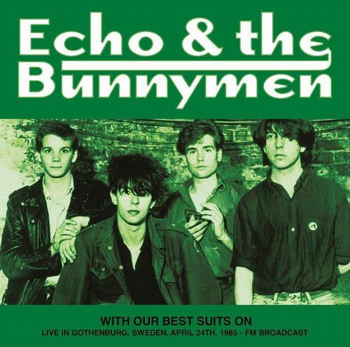 ECHO & THE BUNNYMEN / エコー&ザ・バニーメン / WITH OUR BEST SUITS ON: LIVE IN GOTHENBURG, SWEDEN, APRIL 24TH, 1985 – FM BROADCAST (LP)