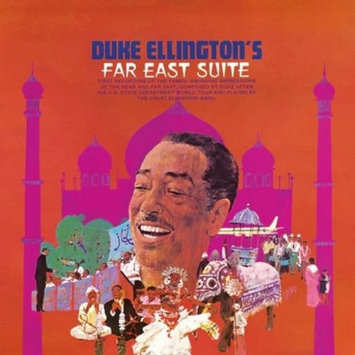 DUKE ELLINGTON / デューク・エリントン / Far East Suite(LP/180G/COLOURED VINYL)