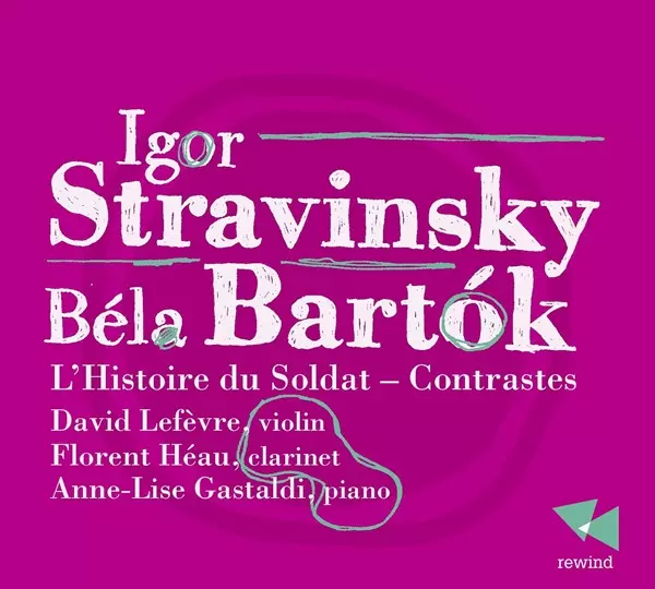 DAVID LEFEVRE / ダヴィッド・ルフェブール / STRAVINSKY:L'HISTOIRE DU SOLDAT/BARTOK