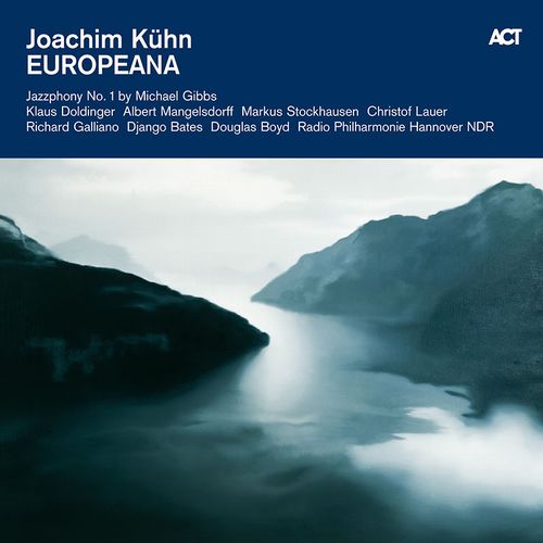 JOACHIM KUHN / ヨアヒム・キューン / Europeana(LP/180G)