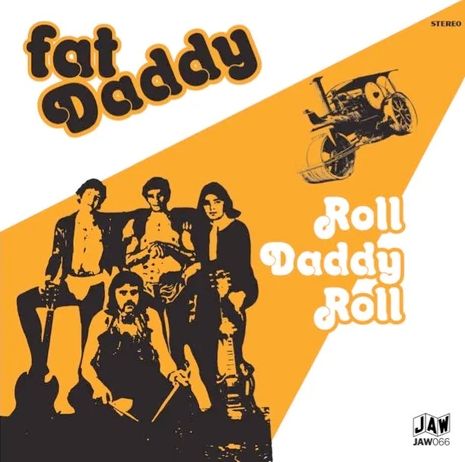 FAT DADDY (AUSTRALIA) / ROLL DADDY ROLL (7")
