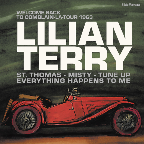 LILIAN TERRY / リリアン・テリー / WELCOME BACK TO COMBLAIN - LA - TOUR 1963 / ウェルカム・バック・トゥ・コンブラン・ラ・トゥール1963(7")