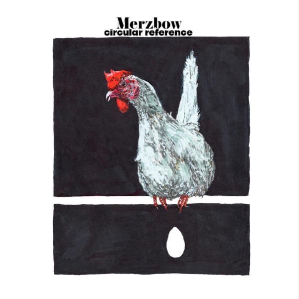 MERZBOW / メルツバウ / CIRCULAR REFERENCE (LP)
