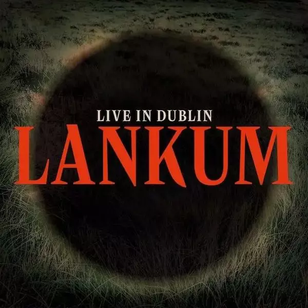 【R15579】ライヴ・イン・ダブリン R15579】ライヴ・イン・ダブリン LIVE IN DUBLIN/LANKUM/アイリッシュ