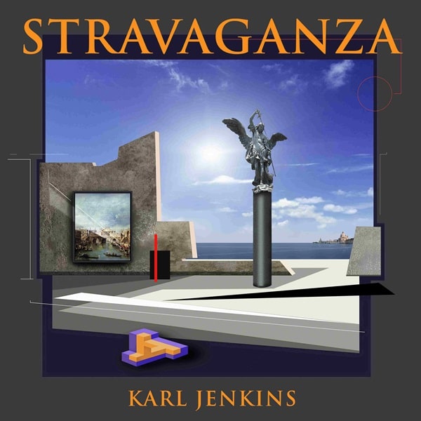 KARL JENKINS カール・ジェンキンス / KARL JENKINS:PALLADIO REIMAGINED / STRAVAGANZA