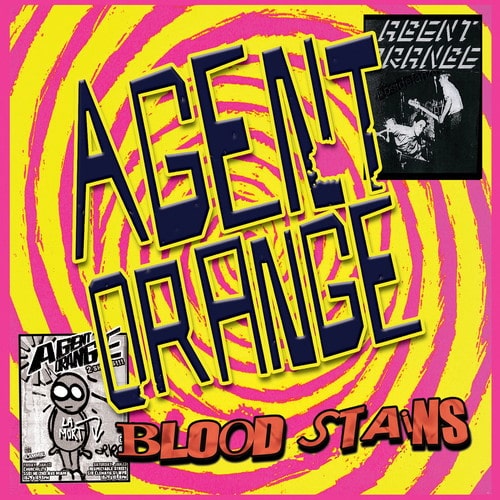 AGENT ORANGE / エージェントオレンジ / BLOODSTAINS (7")