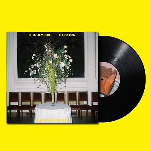 KITO JEMPERE & HARD TON / SOUND OF LOVE EP [180 GRAMS VINYL / PRINTED SLEEVE]