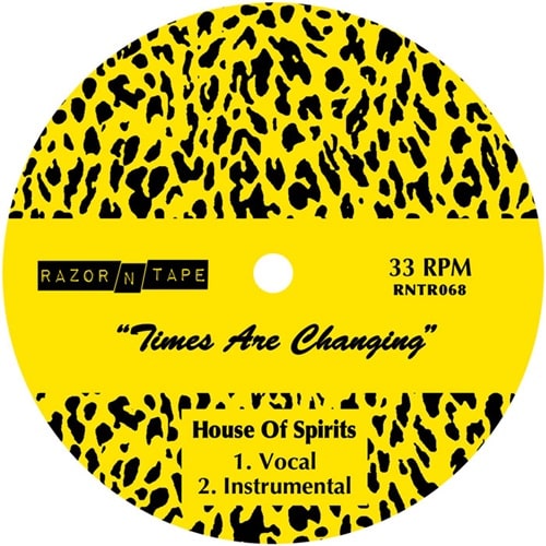 HOUSE OF SPIRITS / TIMES ARE CHANGING