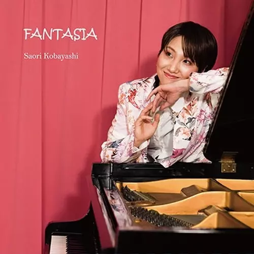SAORI KOBAYASHI / 小林沙桜里 / FANTASIA