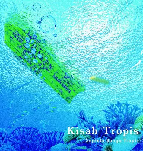SEPTETO BUNGA TROPIS / Kisah Tropis