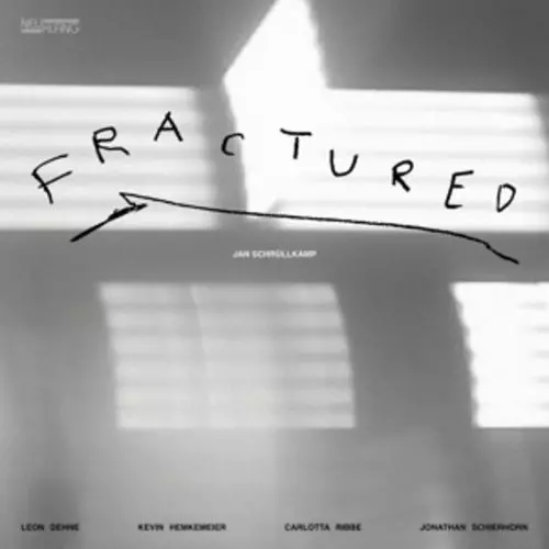 JAN SCHRULLKAMP / Fractured