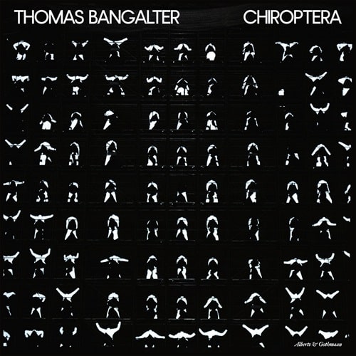 THOMAS BANGALTER / トーマ・バンガルテル / CHIROPTERA (180G BLACK VINYL EP LIMITED EDITION)