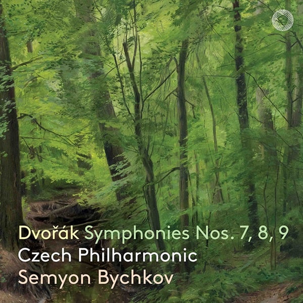 SEMYON BYCHKOV / セミヨン・ビシュコフ / DVORAK:SYMPHONY NO.7,8&9 / NATURE,LIFE AND LOVE