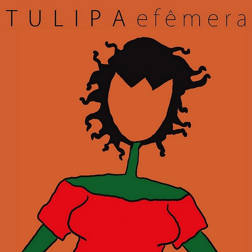 TULIPA RUIZ / トゥリッパ・ルイス / EFEMELA (ORANGE VINYL)
