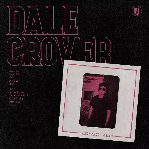 DALE CROVER / GLOSSOLALIA (COLORED VINYL)