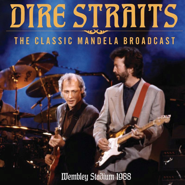 DIRE STRAITS / ダイアー・ストレイツ / THE CLASSIC MANDELA BROADCAST (CD)