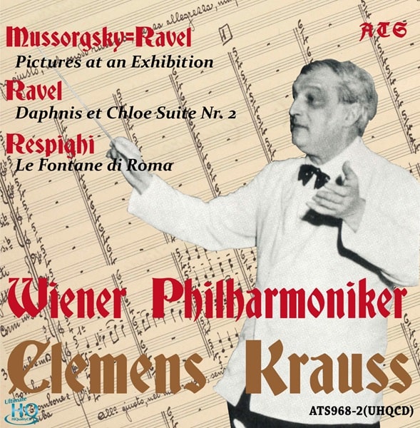 CLEMENS KRAUSS / クレメンス・クラウス / MUSSORGSKY: PICTURES AT AN EXHIBITION / RAVEL: DAPHNIS ET CHLOE SUITE NO.2 (UHQCD)