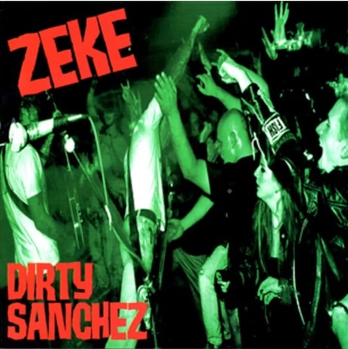 ZEKE / ジーク / DIRTY SANCHEZ (LP)