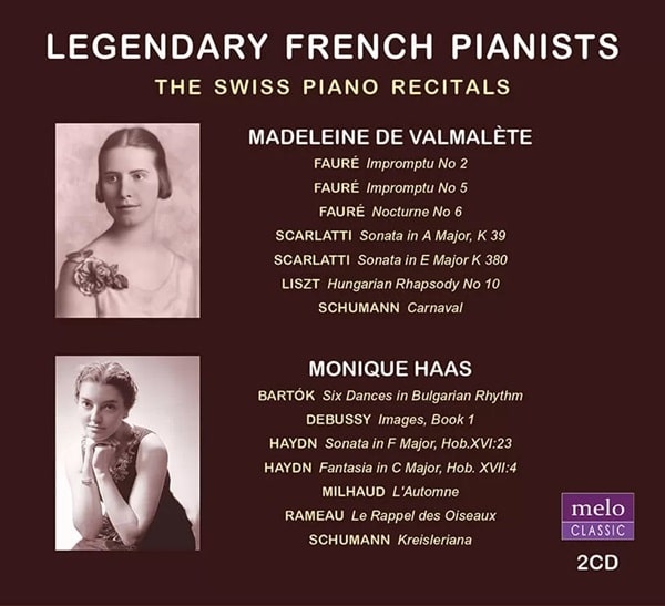 MADELEINE DE VALMALETE / マドレーヌ・ド・ヴァルマレート / LEGENDARY FRENCH PIANISTS - THE SWISS PIANO RECITALS