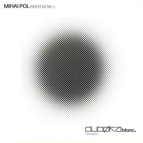 MIHAI POL / RIGHT NOW EP