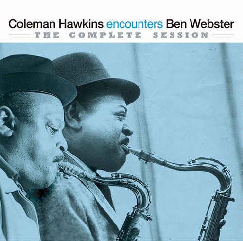 COLEMAN HAWKINS / コールマン・ホーキンス / Encounters Ben Webster + 10 Bonus Tracks