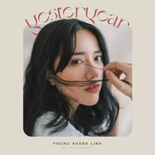 PHUNG KHANH LINH / YESTERYEAR (DELUXE) (CD)