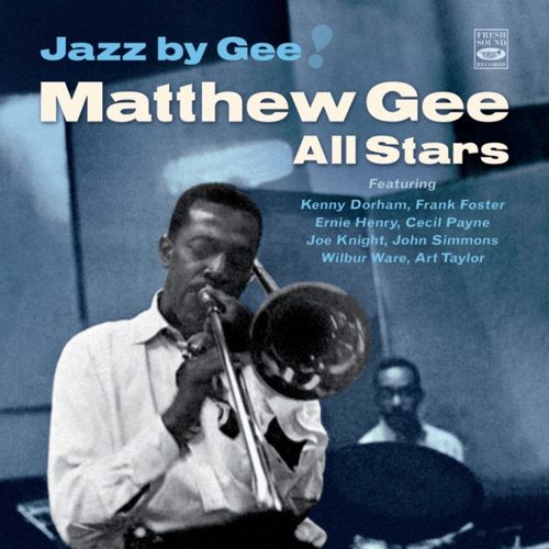 MATTHEW GEE / マシュー・ジー / Jazz By Gee !