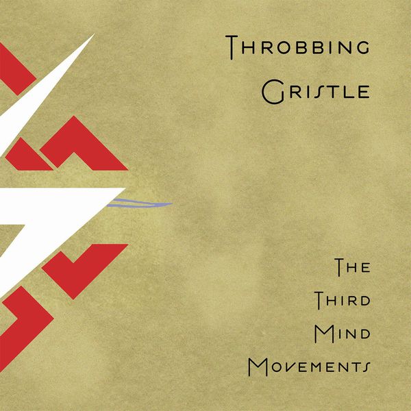 THROBBING GRISTLE / スロッビング・グリッスル / THE THIRD MIND MOVEMENTS (CD)