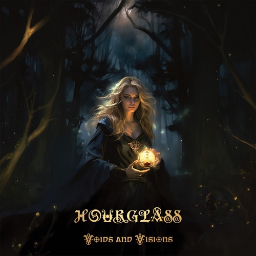 HOURGLASS / VOIDS AND VISIONS