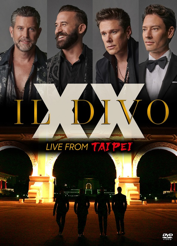 IL DIVO / イル・ディーヴォ / XX~トゥエンティ:ライヴ・フロム・タイペイ (DVD)
