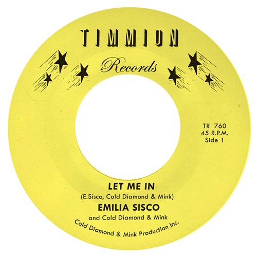 EMILIA SISCO & COLD DIAMOND & MINK / LET ME IN / WAY PAST MIDNIGHT (7")