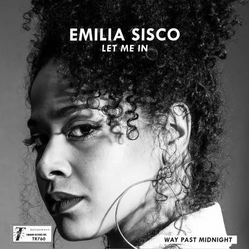 EMILIA SISCO & COLD DIAMOND & MINK / LET ME IN / WAY PAST MIDNIGHT (7")