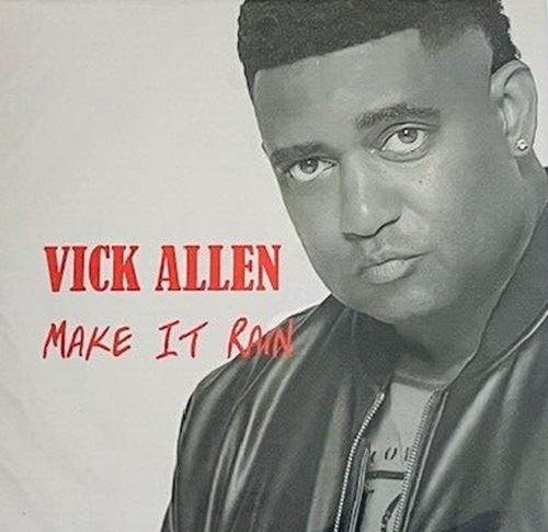 VICK ALLEN / ヴィック・アレン / MAKE IT RAIN (CD-R)