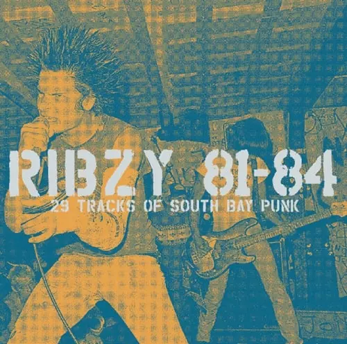 RIBZY / 81-84 - 29 TRACKS OF SOUTH BAY PUNK (LP)