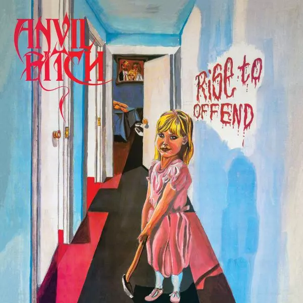 ANVIL BITCH / アンビル・ビッチ / RISE TO OFFEND (DELUXE EDITION)
