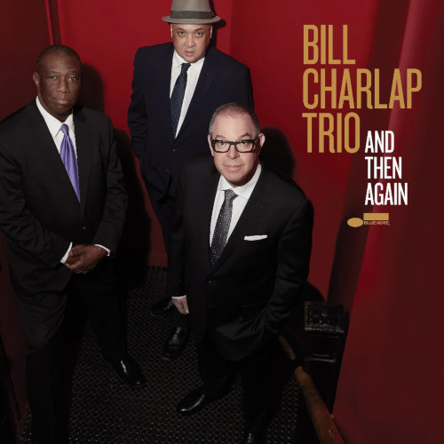 BILL CHARLAP / ビル・チャーラップ / And Then Again