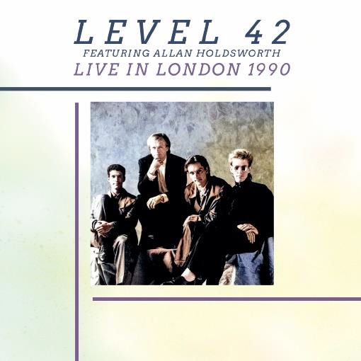 LEVEL 42 / レヴェル42 / LIVE IN LONDON 1990 