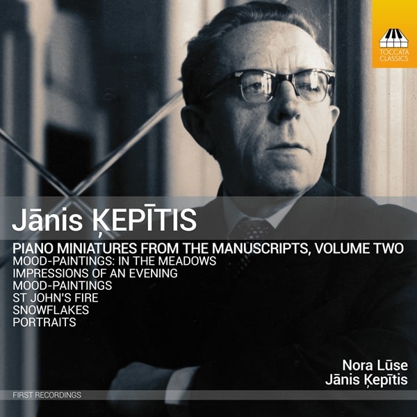 NORA LUSE / ノラ・ルーセ / KEPITIS:PIANO MINIATURES FROM THE MANUSCRIPTS VOL.2